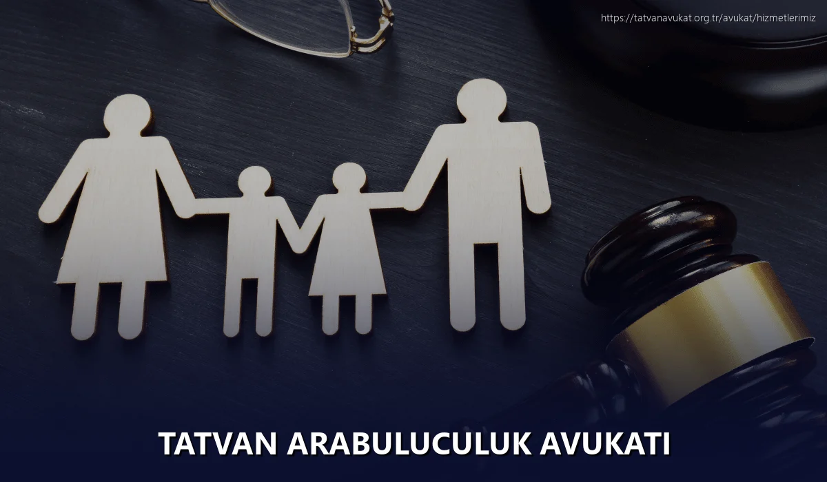 Tatvan Arabuluculuk Avukatı