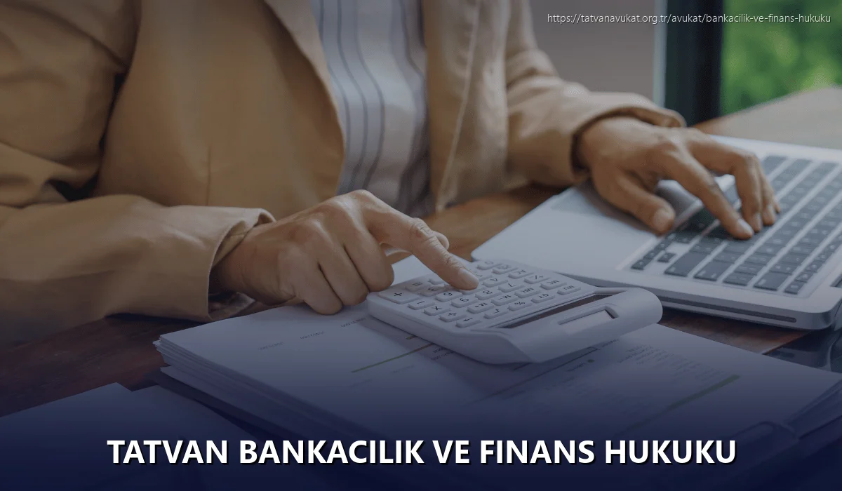 Tatvan Bankacılık ve Finans Hukuku