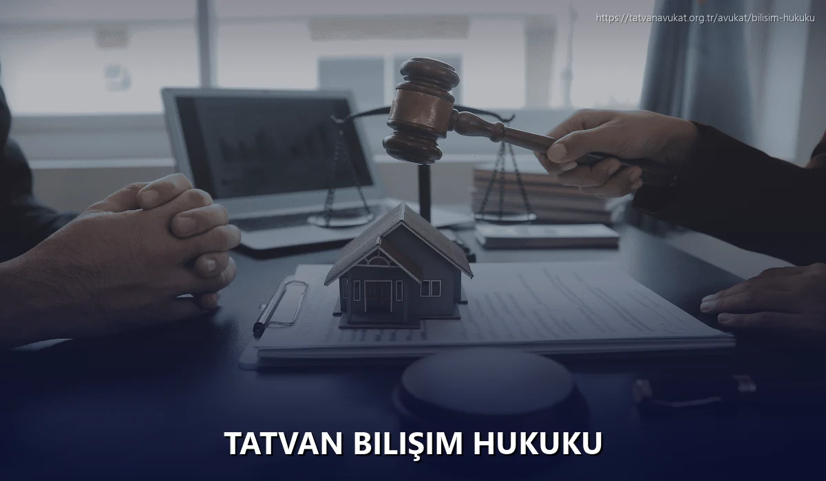 Tatvan Bilişim Hukuku