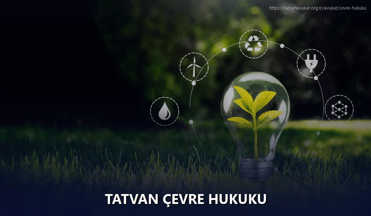 Tatvan Çevre Hukuku