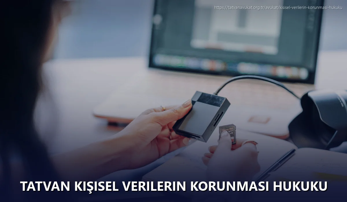 Tatvan Kişisel Verilerin Korunması Hukuku