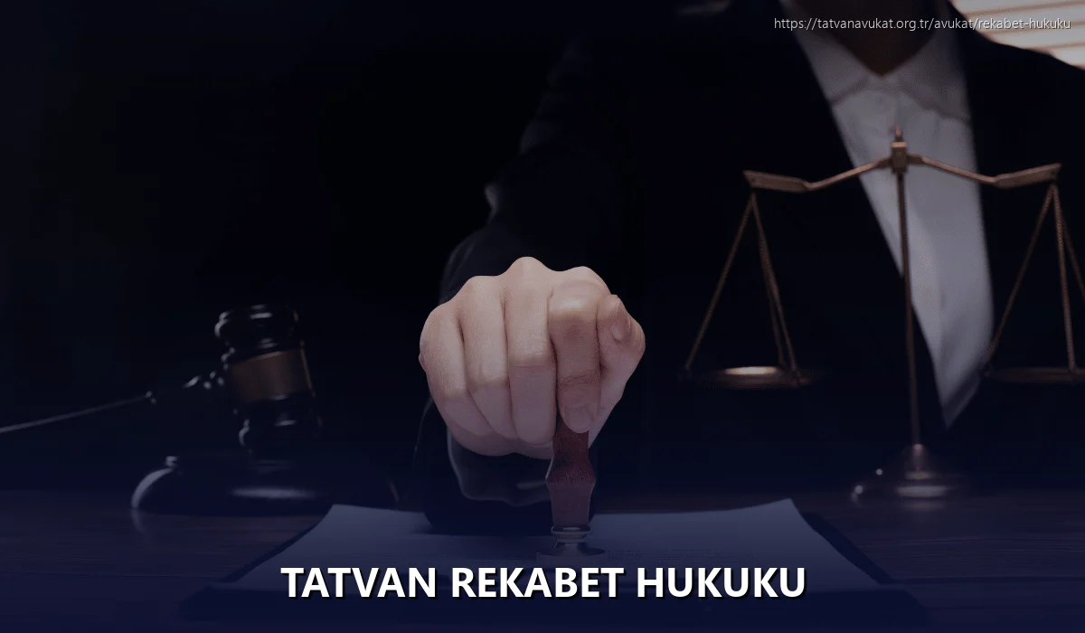 Tatvan Rekabet Hukuku